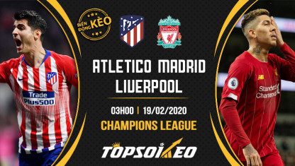 Biến động kèo cá cược Atletico Madrid vs Liverpool