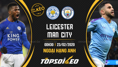 Biến động kèo cá cược Leicester vs Man City