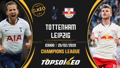 Biến động kèo cá cược Tottenham vs Leipzig