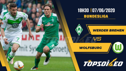 Soi kèo Werder Bremen vs Wolfsburg, 18h30 ngày 07/06, Bundesliga